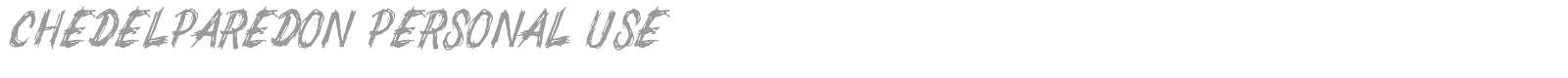 Chedelparedon font preview